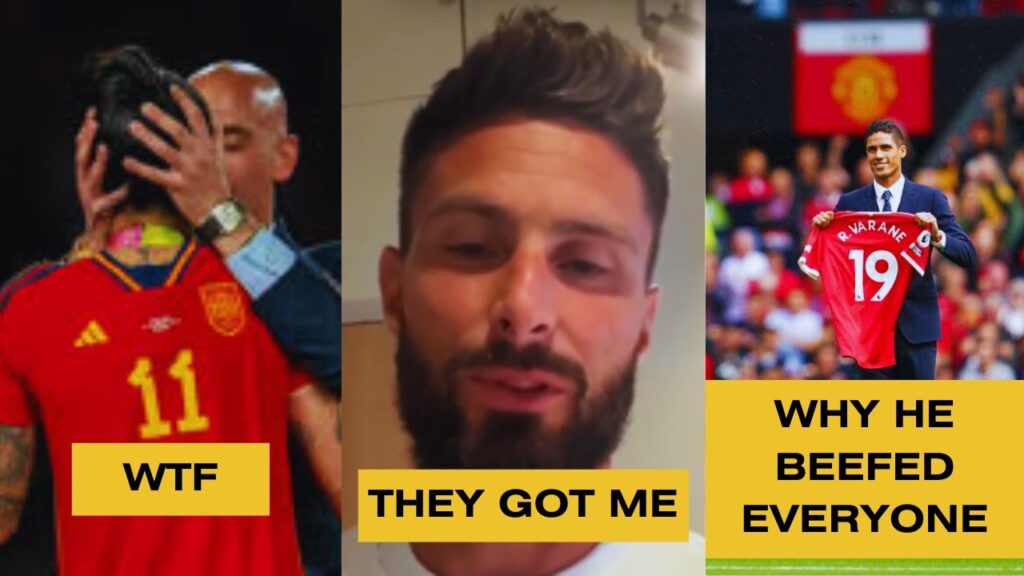 Spain Football Boss Guilty Of SA! Olivier Giroud US Home Burgled! Why Varane Exposed Ten Hag