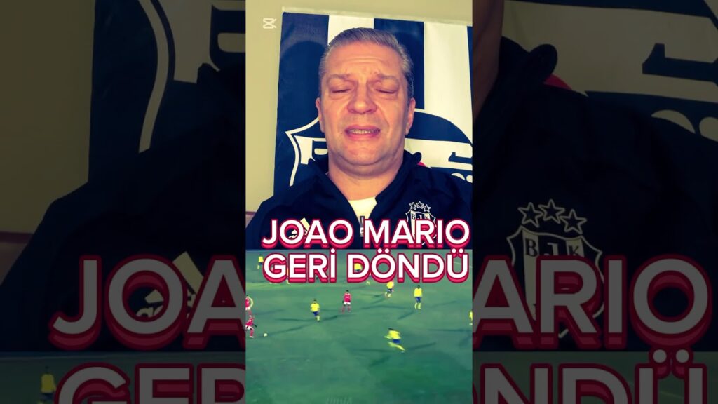 JOAO MARIO GERİ DÖNDÜ.beşiktaş #beşiktaşordusu #besiktas #beşiktaşk #beşi̇ktaş