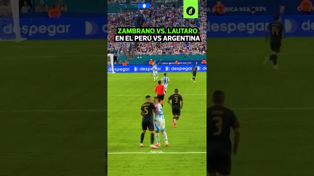 Así fue el cruce entre LAUTARO MARTÍNEZ vs CARLOS ZAMBRANO durante el ARGENTINA 2-0 PERÚ | Depor