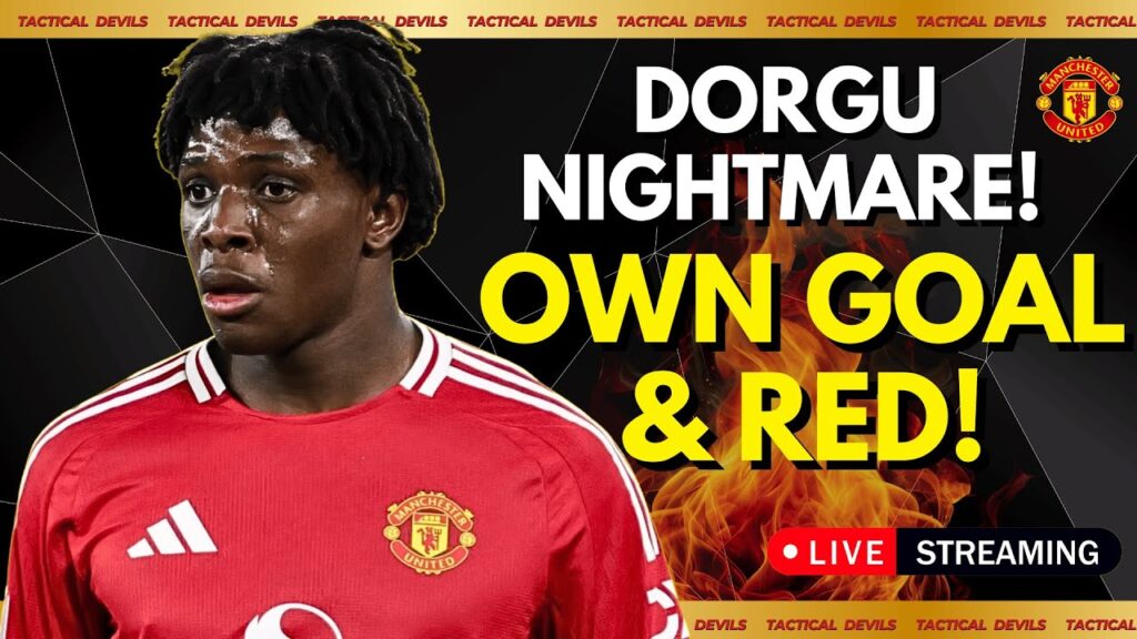 Man United vs Ipswich | DORGU NIGHTMARE! RED CARD & OWN GOAL – BUT UNITED PULLED OFF A MIRACLE!