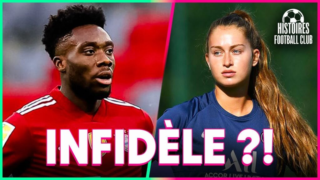 Les raisons pour lesquelles Alphonso Davies et Jordyn Huitema se sont séparés