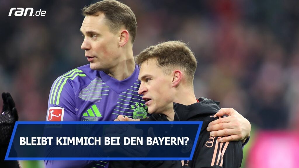 FC Bayern: Neuer will Einfluss auf Kimmich nehmen