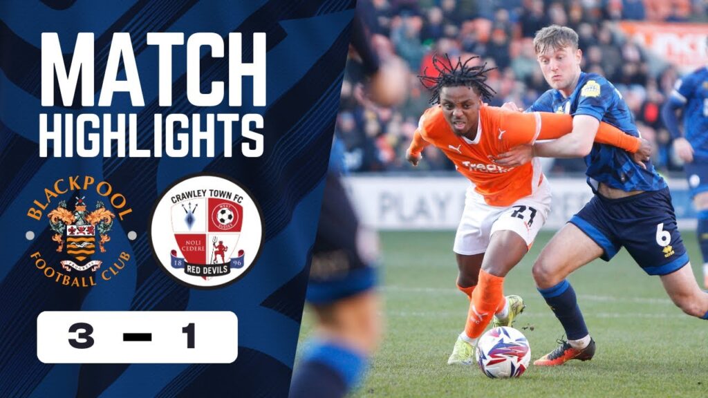 HIGHLIGHTS | Blackpool vs Crawley Town