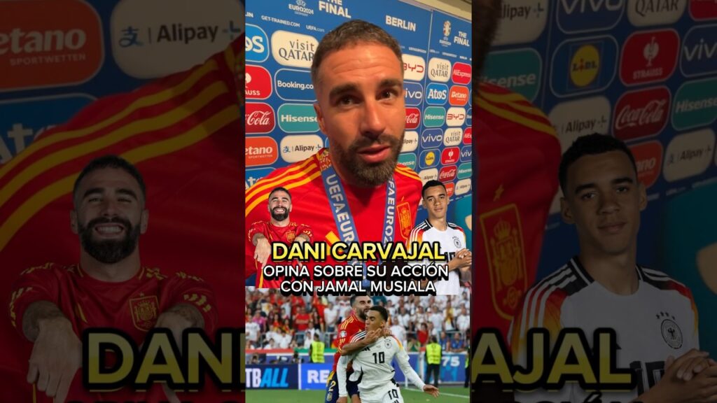 CARVAJAL OPINA sobre su ACCIÓN con MUSIALA #Futbol #Carvajal #Eurocopa #España #Deportes