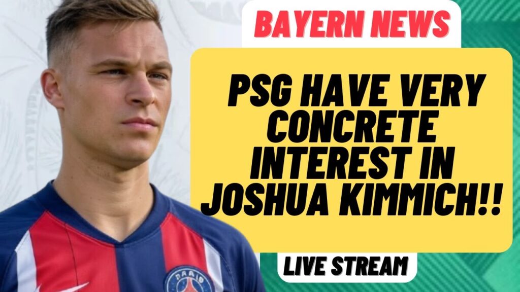 PSG have very concrete interest in Joshua Kimmich!!  PSG already wanted Kimmich last summer!