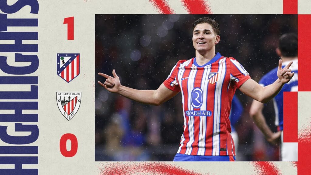 HIGHLIGHTS | Atlético de Madrid 1-0 Athletic Club | ⚽ Julián Alvarez | 24/25 LaLiga - MD26
