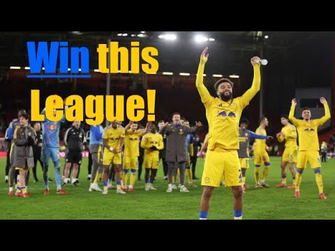 WHY LEEDS UNITED MUST GO UP AS CHAMPIONS! 🏆