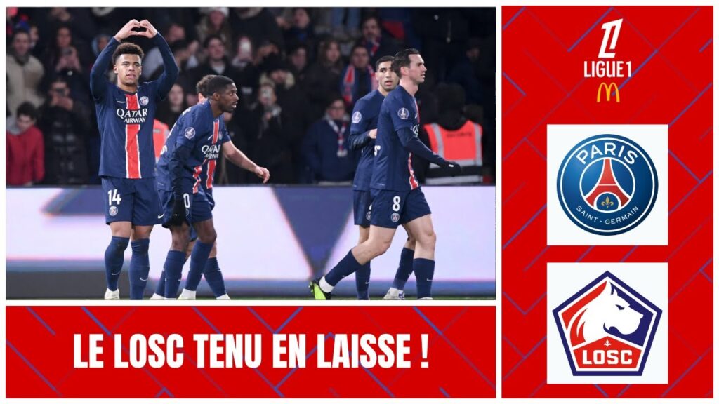 LE LOSC TENU EN LAISSE ! (Debrief PSG-LOSC 🔴🔵 - 🔴⚪)