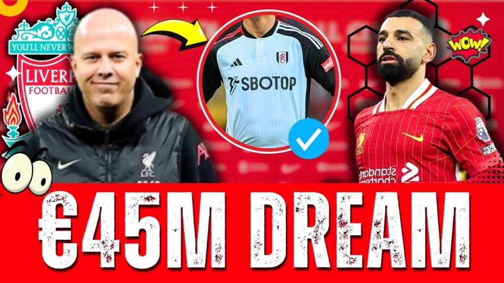 💥LIVERPOOL €45M DREAM TRANSFER, SALAH WARNED AMID INJURY! FULHAM'S ROBINSON SUMMER TRANSFER! #lfc