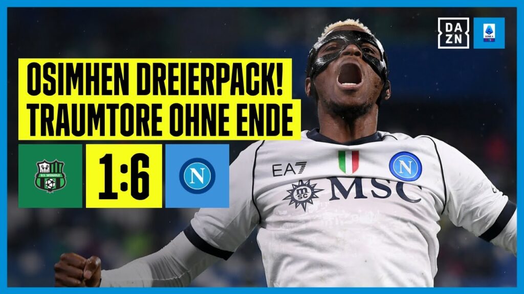 Dreierpack Osimhen! Traumtore satt bei Torfestival: Sassuolo - SSC Neapel | Serie A | DAZN