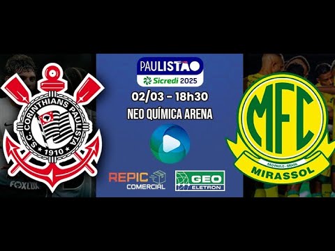 CORINTHIANS  X  MIRASSOL