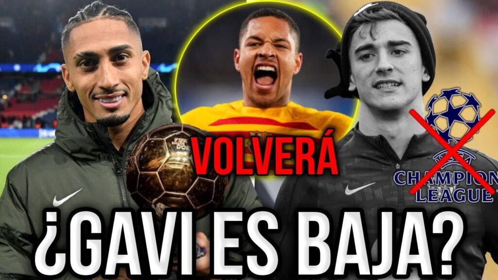 PELIGRA GAVI EN CHAMPIONS! RAPHINHA RENOVACIÓN 2030, VITOR ROQUE PODRÍA VOLVER