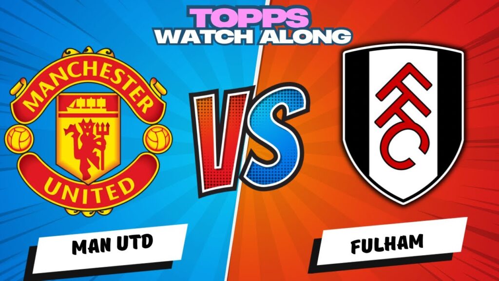🚨🚨LIVE STREAM MAN UTD VS FULHAM 🔥 FA CUP 5TH ROUND