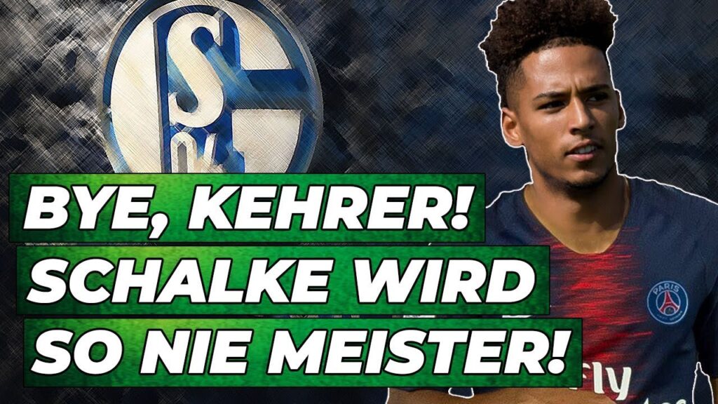 Kehrer Transfer fix: Schalke ist der Verlierer! | Analyse
