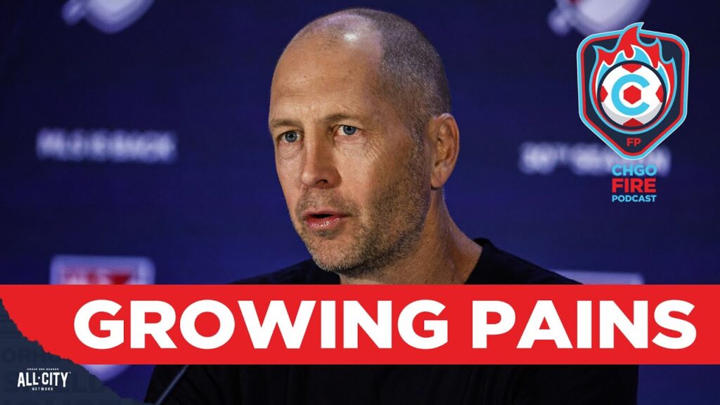 Gregg Berhalter, Chicago Fire face growing pains and unveil new Training Center | CHGO Fire Podcast