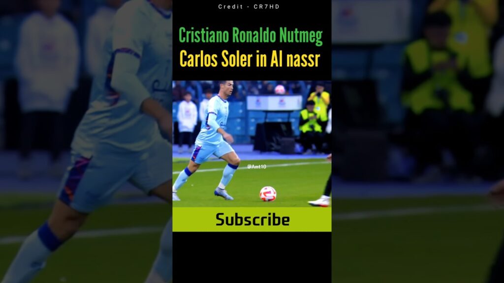 Cristiano Ronaldo nutmeg Carlos Soler in Al Nassr #cristianoronaldo #shorts