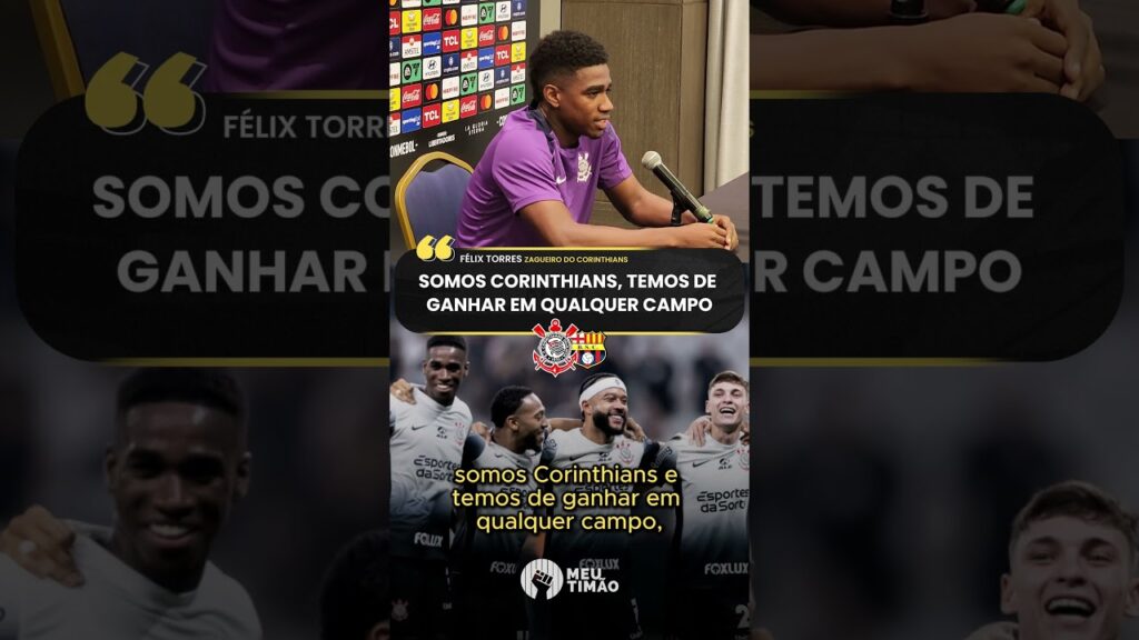 OLHA O QUE O FÉLIX TORRES FALOU DO CORINTHIANS