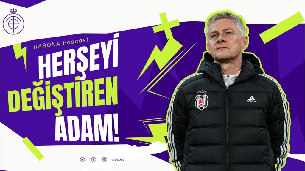 Beşiktaş’ta Ole Gunnar Solskjaer Devrimi! 🔥