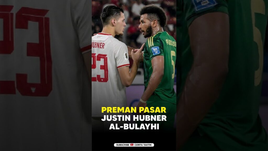 Justin Hubner vs Al-Bulayhi Duel Preman Lapangan Indonesia vs Arab Saudi #timnas #timnasindonesia