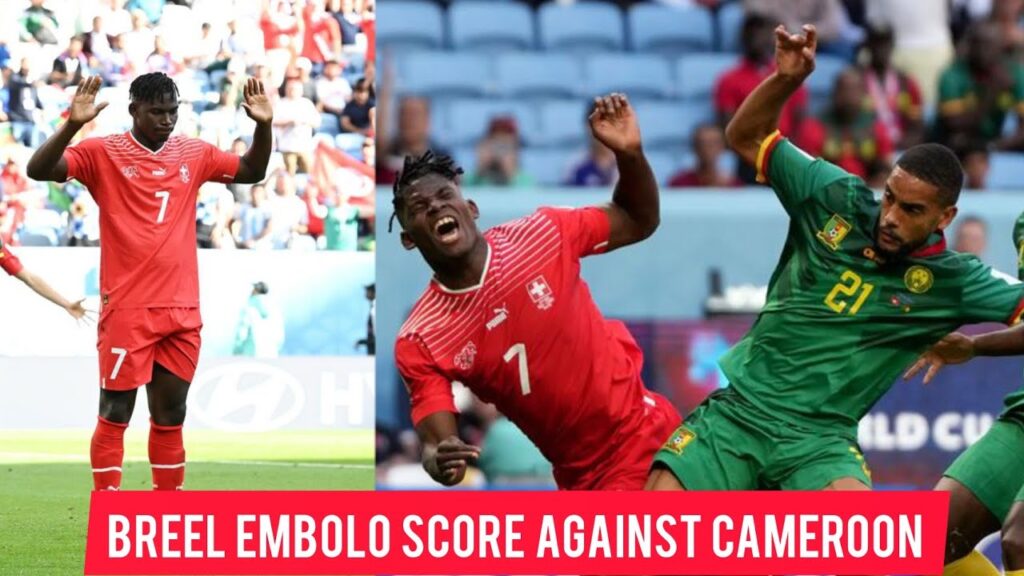 BREEL EMBOLO SCORES AGAINST COUNTRY OF BIRTH & REFUSES CELEBRAT VS CAMEROON