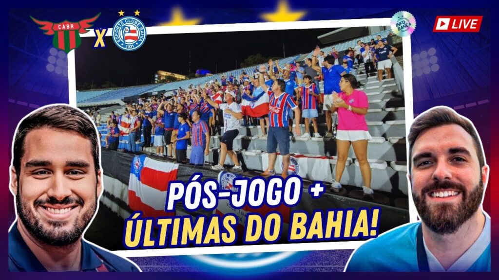 ⚽️ AO VIVO: PÓS-JOGO DO INFO | BOSTON RIVER-URU 0X0 BAHIA + ÚLTIMAS DO ESQUADRÃO!
