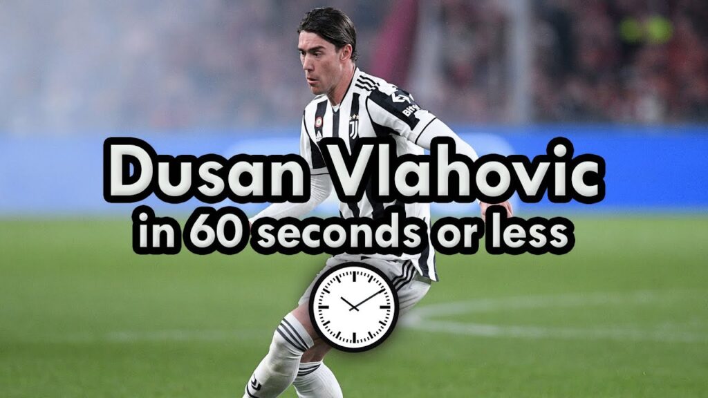 How good is Dusan Vlahovic? | Tactical Analysis |