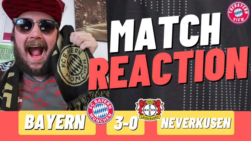 "KOMPANY MASTERCLASS!!" - BAYERN MÜNCHEN 3-0 NEVERKUSEN - Match Reaction