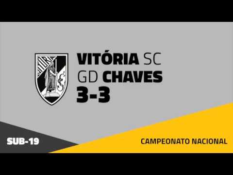 SUB 19 | Vitória SC 3-3 GD Chaves