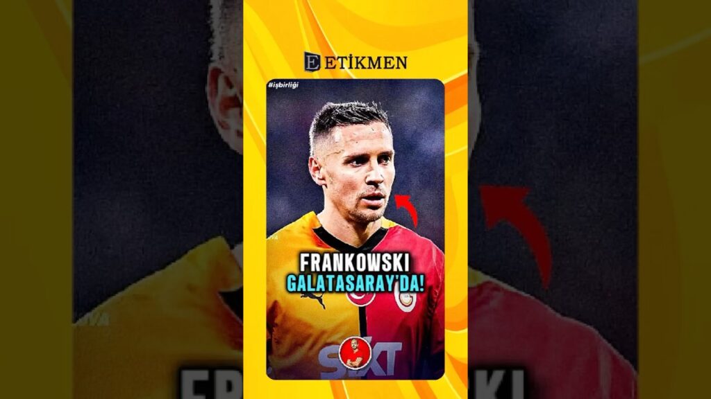 FRANKOWSKİ GALATASARAY’DA❗️#frankowski #galatasaray #futbol