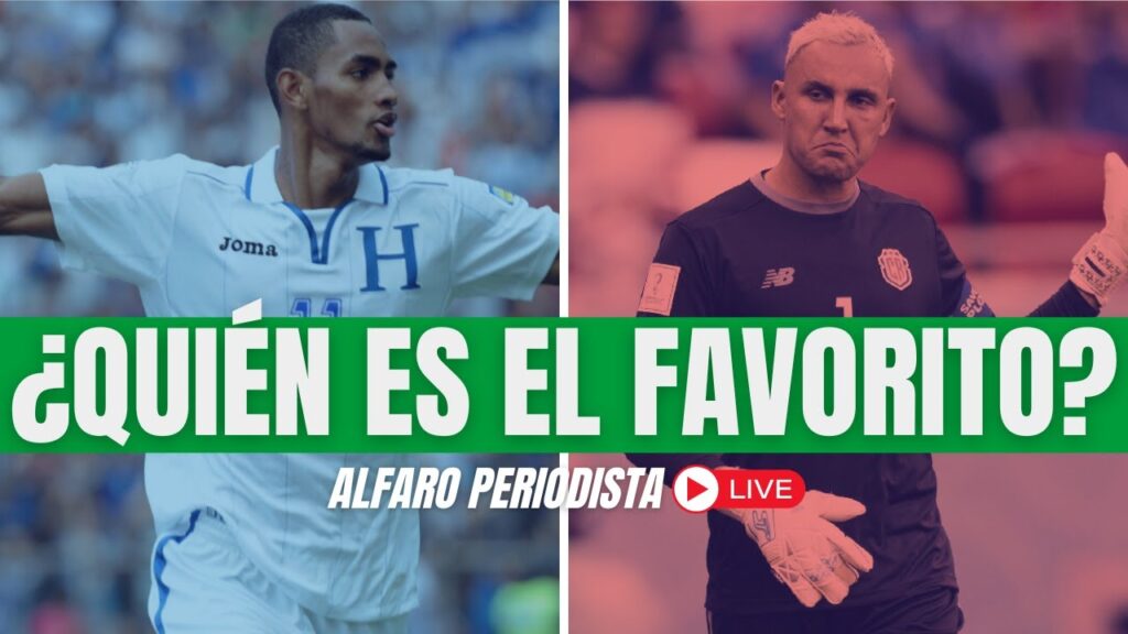 Costa Rica vs. Honduras: ¿Hay un favorito en el VERDADERO CLÁSICO de Centroamérica?