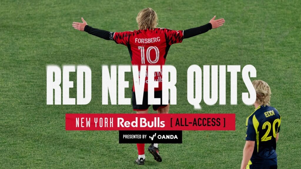 Mohammed Sofo, Emil Forsberg Score In Red Bulls’ Home Opener Victory | New York Red Bulls All-Access