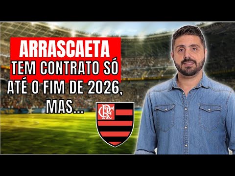 ARRASCAETA TEM CONTRATO SÓ ATÉ O FIM DE 2026, MAS...