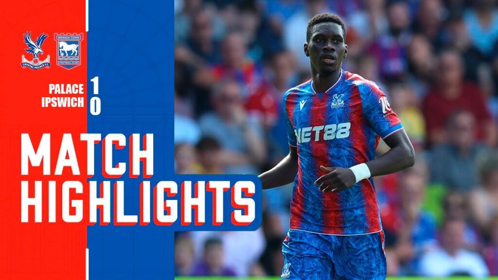 Ismaïla Sarr Goal | Crystal Palace vs Ipswich Town 1-0 Highlights | Premier League 2024/25