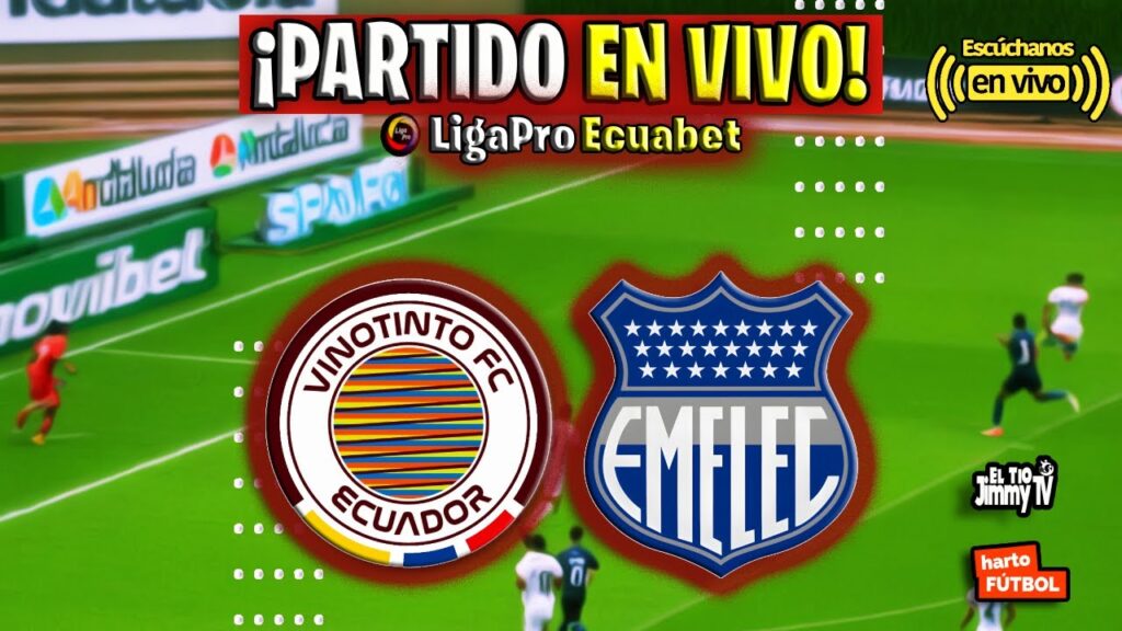 VINOTINTO vs EMELEC 🟢 LIGA PRO ECUABET 2025 🟡 EN VIVO