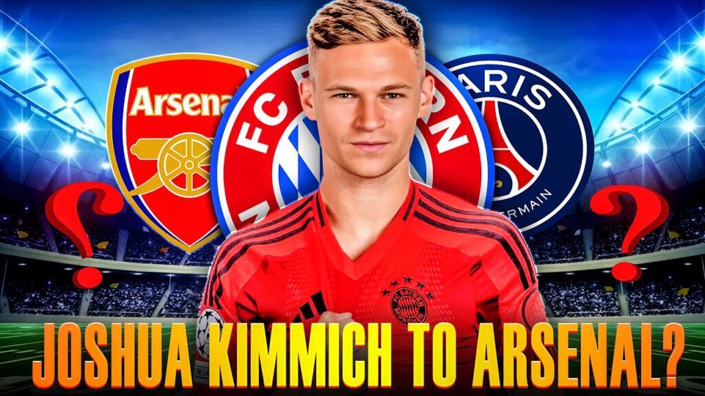 How Joshu Kimmich’s Transfer to Arsenal Could Shake Up the EPL