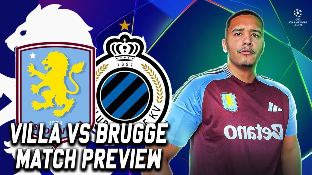 VILLA HAVE THE CHANCE TO MAKE HISTORY | MATCH PREVIEW | ASTON VILLA VS CLUB BRUGGE