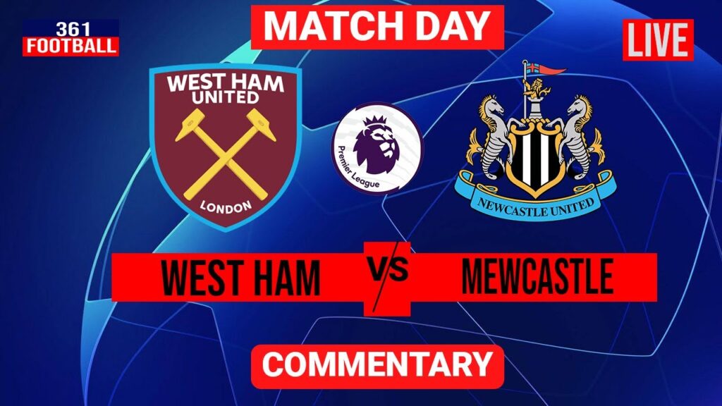 Newcastle United vs West Ham Highlights Premier League Highlights 2025