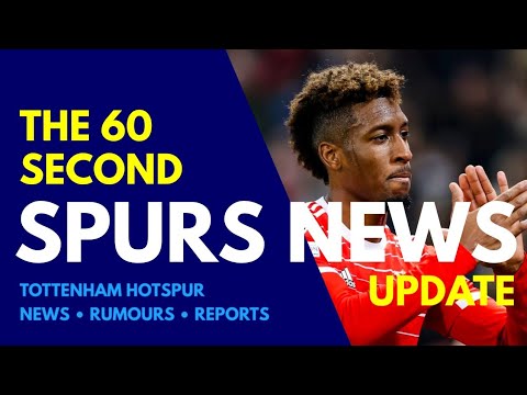THE 60 SECOND SPURS NEWS UPDATE: Defoe "Coaches Wanted Tuchel!" Kingsley Coman, Guéhi, Angel Gomes