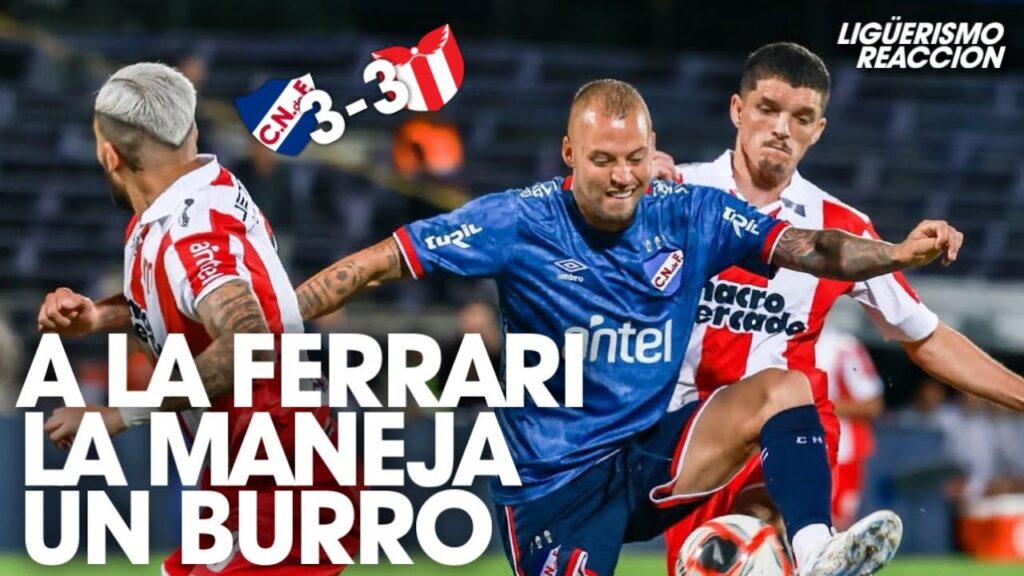 ANÁLISIS | NACIONAL 3-3 RIVER PLATE | LIGÜERISMO.