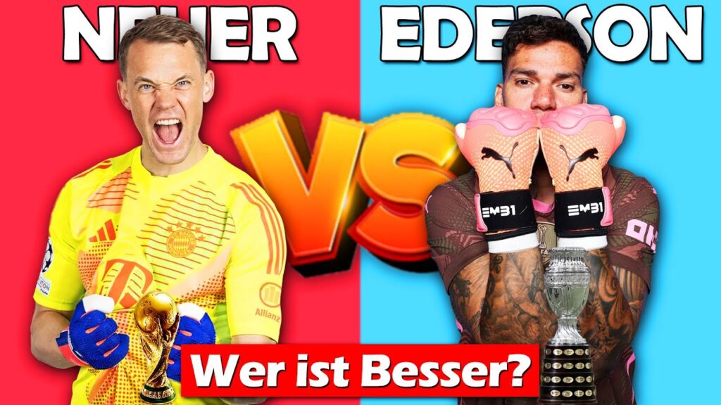 Vergleich: Neuer VS Ederson | Das Duell der modernen Torhüter | GegenStar
