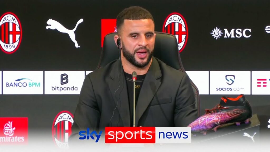"This was the opportunity that I wanted" | Kyle Walker speaks on AC Milan move