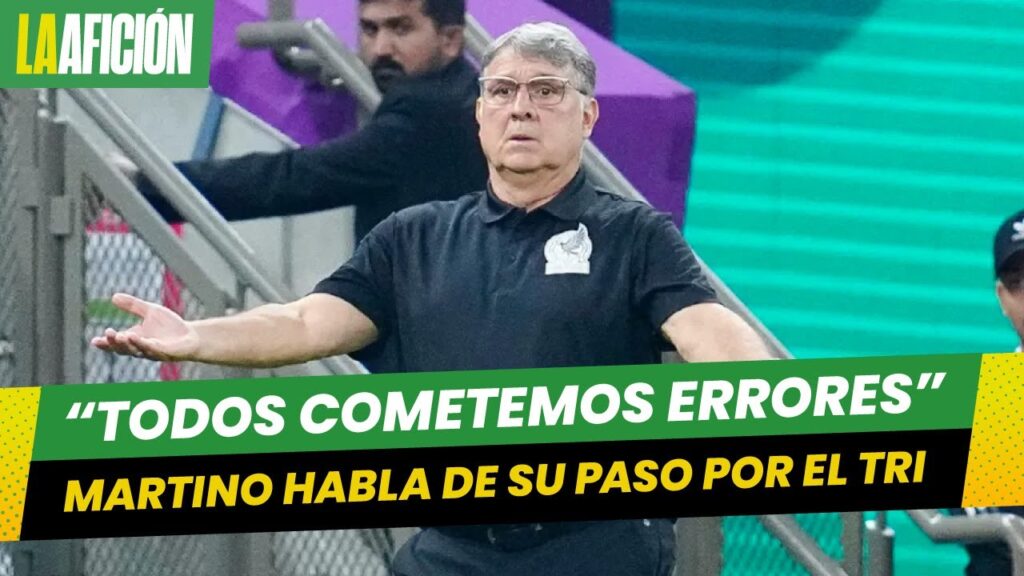 Gerardo Martino rompe el silencio sobre su paso por la selección Mexicana