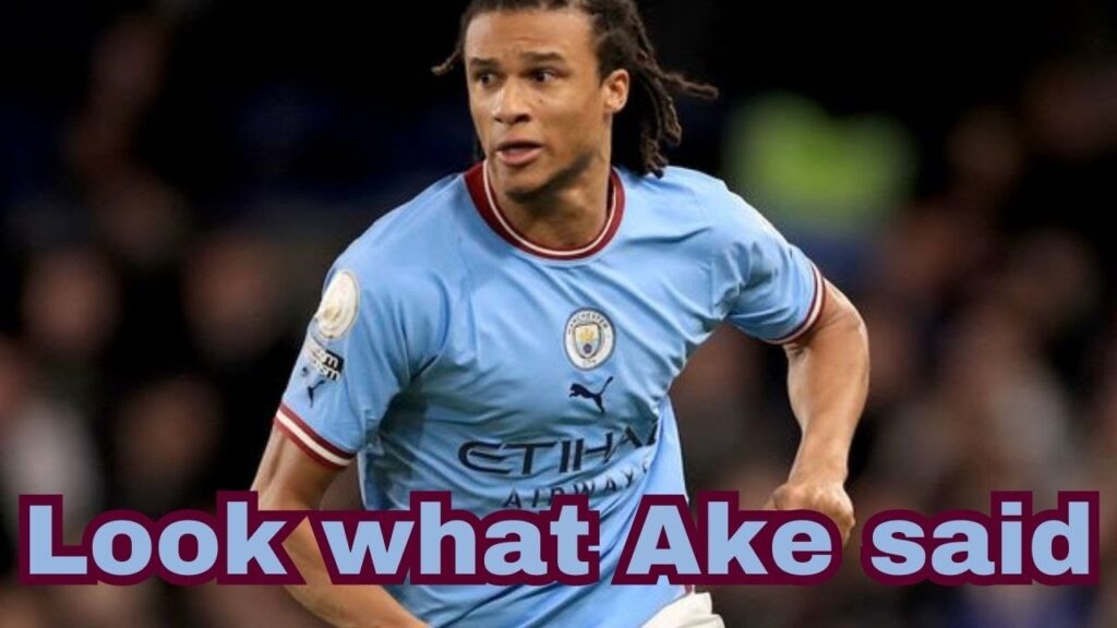 Nathan Ake's Impact on Manchester City Under Guardiola's Leadership