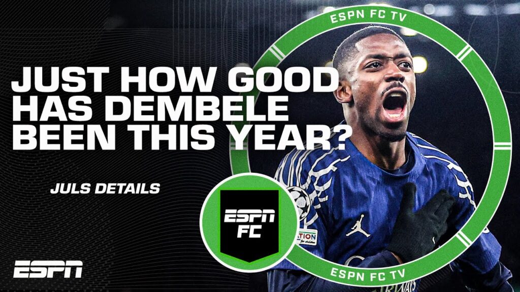 Where does Dembele rank among best players in the world? + Juls' reaction to PSG vs. Liverpool 👀
