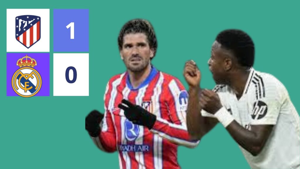 ATLETICO VS REAL MADRID Huitièmes de finale RETOUR LIGUE DES CHAMPIONS 2024/2025  RESULTATS
