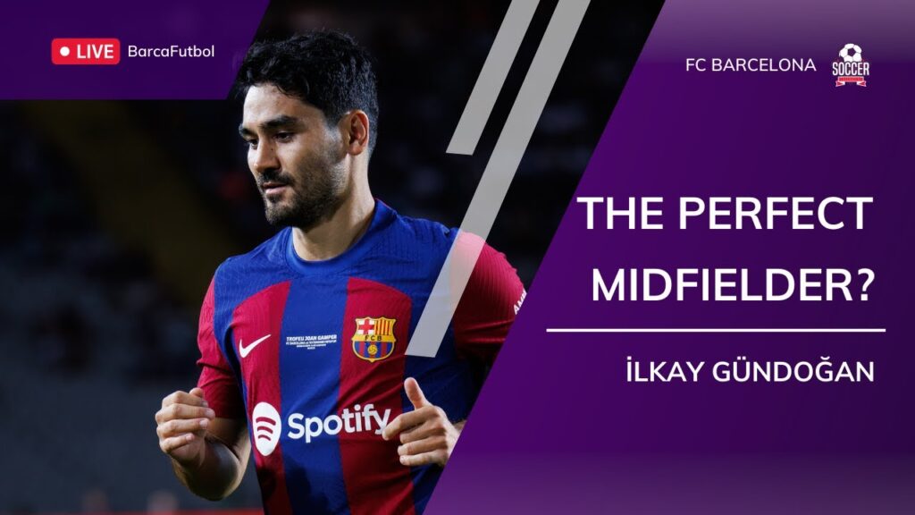 İlkay Gündoğan - What's the Perfect Role for the Perfect Midfielder?