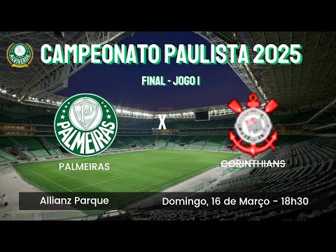 Pré jogo – Palmeiras x Corinthians – FINAL – Paulistão 2025 Pré jogo - Palmeiras x Corinthians - FINAL - Paulistão 2025