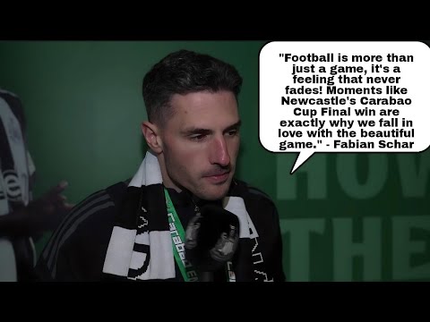 THIS IS WHY WE LOVE FOOTBALL! FABIAN SCHAR REACTS TO NEWCASTLE'S 2-1 WIN VS LIVERPOOL CARABAO FINAL