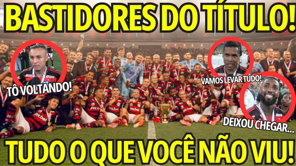 BASTIDORES DO TÍTULO! GERSON FOI PRA RESENHA! CEBOLINHA MANDA RECADO! ALEX SANDRO MANDOU O PAPO!