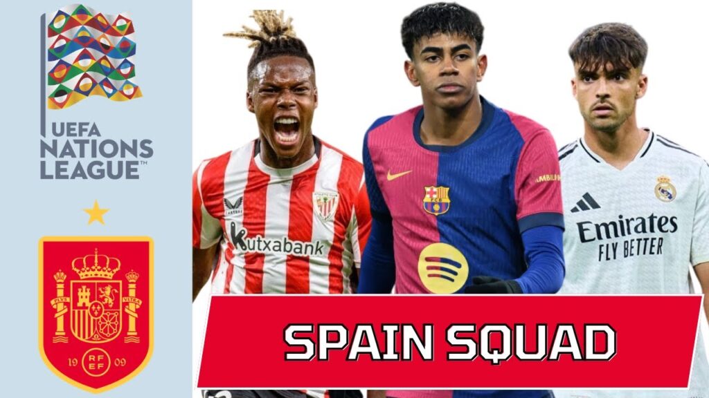 SPAIN SQUAD UEFA NATIONS LEAGUE QUARTER-FINALS 2025 | SPAIN Football Team |